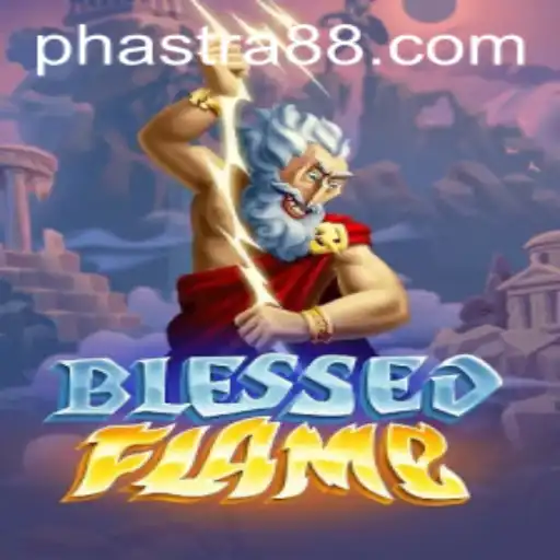 Exploring the Exciting World of BlessedFlame: A Comprehensive Overview